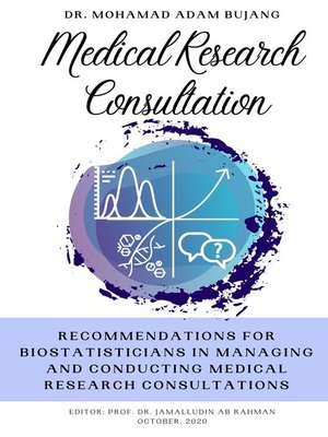 cover image of Recommendations for Biostatisticians in Managing and Conducting Medical Research Consultations